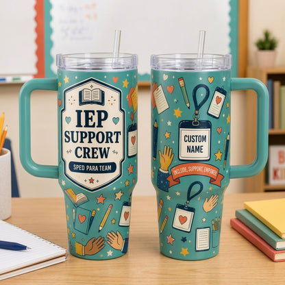 Personalized IEP Support Crew 40oz Tumbler with Handle - Custom Name SPED Para Team Gift - 40oz tumbler mockup 2