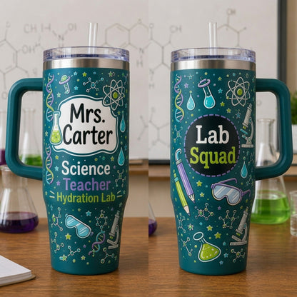 Personalized Science Teacher 40oz Tumbler with Handle - Custom Name Lab Squad Hydration Lab Gift