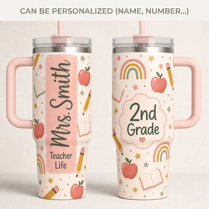 Personalized Teacher Life 40oz Tumbler with Handle - Custom Name & Grade School Gift