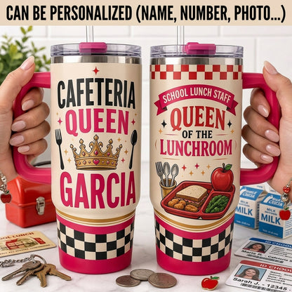 Personalized Cafeteria Queen 40oz Tumbler with Handle - Custom Name School Lunch Staff Gift