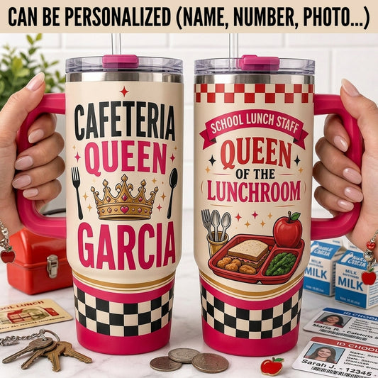 Personalized Cafeteria Queen 40oz Tumbler with Handle - Custom Name School Lunch Staff Gift