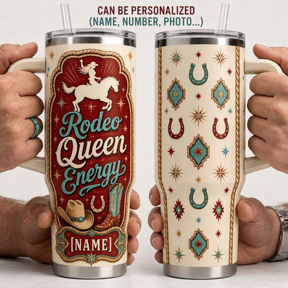 Personalized Rodeo Queen Energy 40oz Tumbler with Handle, Custom Name Western Cowgirl Gift