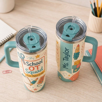 Personalized School OT Squad 40oz Tumbler with Handle, Custom Name Occupational Therapist Gift, Fine Motor Crew Travel Mug