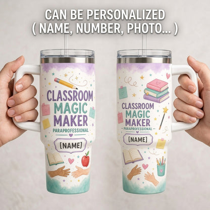 Personalized Classroom Magic Maker Paraprofessional 40oz Tumbler with Handle, Custom Name Gift