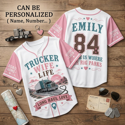 Personalized Trucker Wife Life Baseball Jersey - Custom Name & Number Long Haul Love Gift