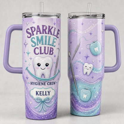 Personalized Sparkle Smile Club 40oz Tumbler with Handle - Custom Name Gift for Dental Hygiene Crew