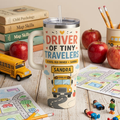 Personalized School Bus Driver 40oz Tumbler with Handle - Driver of Tiny Travelers Custom Name Gift