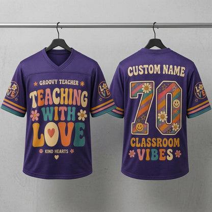 Personalized Groovy Teacher Football Jersey - Custom Name Retro Teaching With Love Classroom Vibes Mesh Sport Shirt