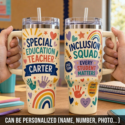 Personalized Special Education Teacher 40oz Tumbler with Handle - Custom Name Inclusion Squad Gift