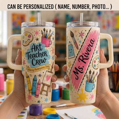 Personalized Art Teacher Crew 40oz Tumbler with Handle - Custom Name Artist Instructor Gift