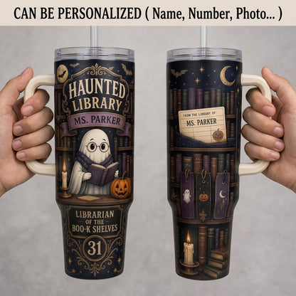 Personalized Haunted Library 40oz Tumbler with Handle, Custom Librarian Book Lover Halloween Gift