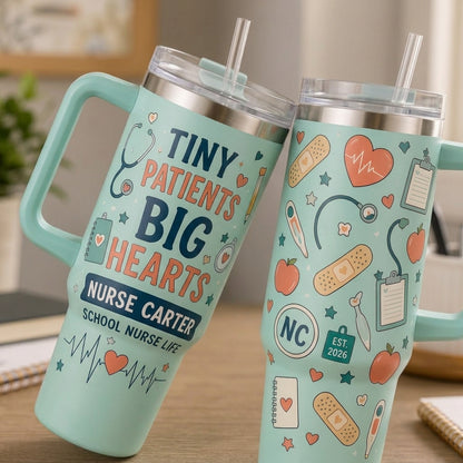Personalized School Nurse 40oz Tumbler with Handle - Tiny Patients Big Hearts Custom Name Gift