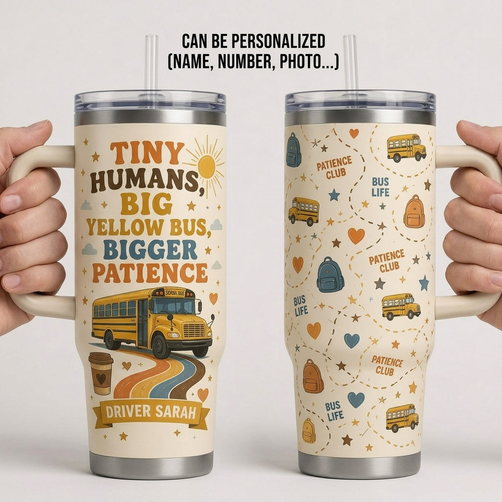 Personalized School Bus Driver 40oz Tumbler with Handle - Tiny Humans Bigger Patience Custom Name Gift