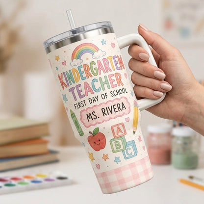 Personalized Kindergarten Teacher 40oz Tumbler with Handle - Custom First Day of School Gift for Teachers