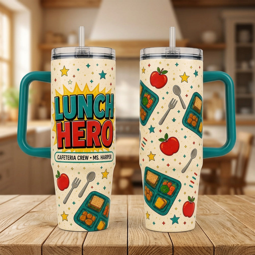 Personalized Lunch Hero 40oz Tumbler with Handle - Custom Name Cafeteria Crew & School Staff Gift