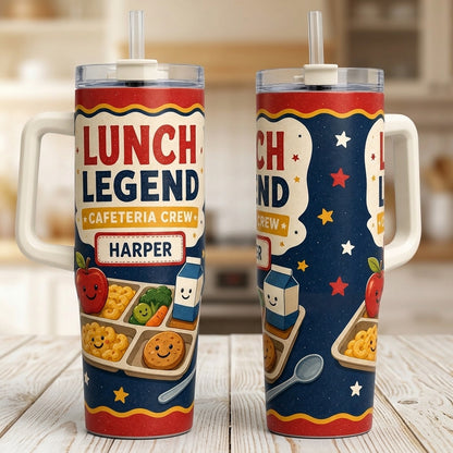 Personalized Lunch Legend Cafeteria Crew 40oz Tumbler with Handle - Custom Name School Appreciation Gift