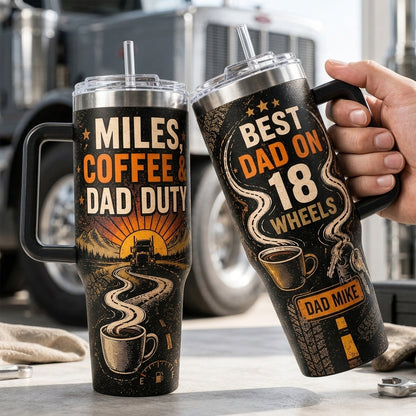 Personalized Best Dad on 18 Wheels 40oz Tumbler with Handle - Custom Trucker Dad Gift