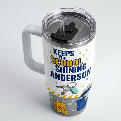 Personalized Custodian 40oz Tumbler with Handle - Keeps The School Shining Custom Name Janitor Gift - 40oz tumbler mockup 5