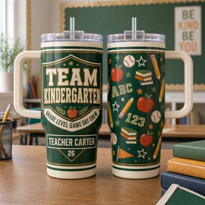 Personalized Team Kindergarten 40oz Tumbler with Handle, Custom Teacher Name Gift, Grade Level Game Day Crew School Travel Mug