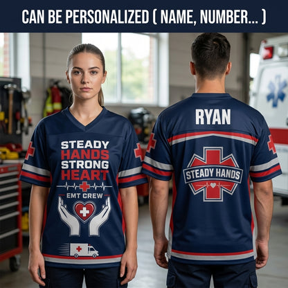 Personalized EMT Football Jersey - Steady Hands Strong Heart Custom Name First Responder Apparel