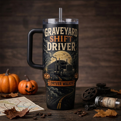 Personalized Graveyard Shift Driver 40oz Tumbler with Handle, Halloween Long Haul Trucker Gift, Custom Name Travel Mug