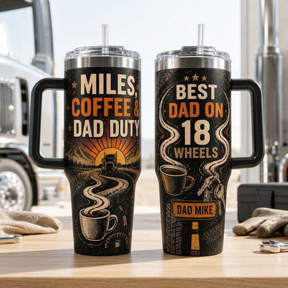 Personalized Best Dad on 18 Wheels 40oz Tumbler with Handle - Custom Trucker Dad Gift