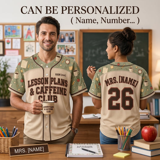 Personalized Teacher Baseball Jersey - Lesson Plans & Caffeine Club Custom Name and Room Number