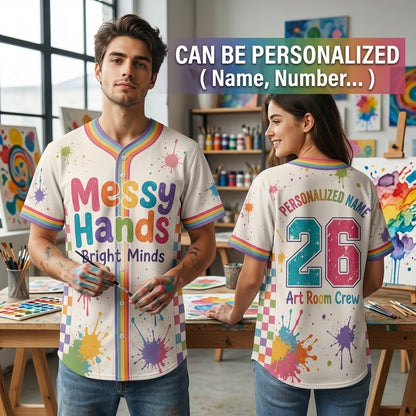 Personalized Art Room Crew Baseball Jersey - Messy Hands Bright Minds Custom Name Teacher Gift