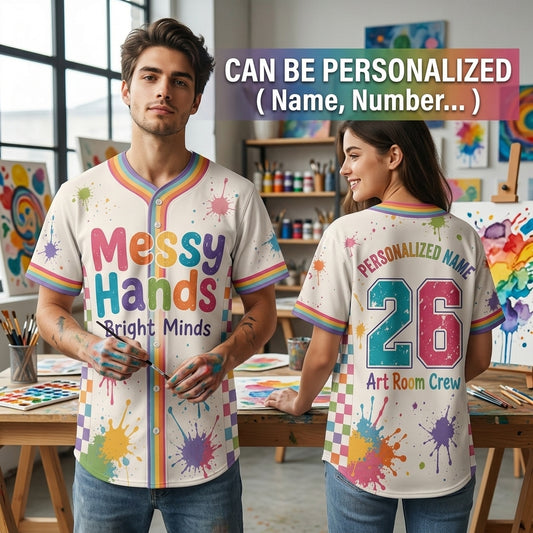Personalized Art Room Crew Baseball Jersey - Messy Hands Bright Minds Custom Name Teacher Gift