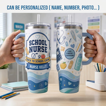 Personalized School Nurse 40oz Tumbler with Handle - Custom Name Back To School Crew Gift