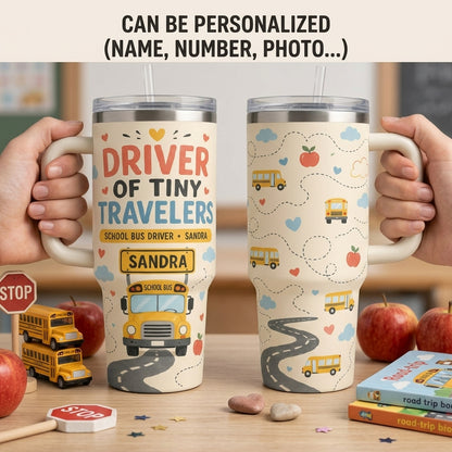 Personalized School Bus Driver 40oz Tumbler with Handle - Driver of Tiny Travelers Custom Name Gift