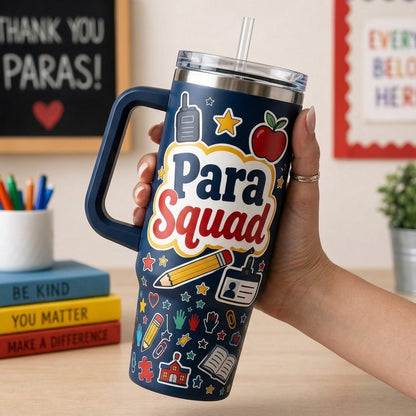 Personalized Para Squad 40oz Tumbler with Handle - Custom Name Paraprofessional Appreciation Gift