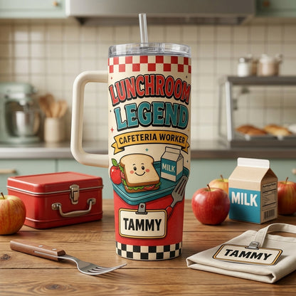Personalized Lunchroom Legend Cafeteria Worker 40oz Tumbler with Handle - Custom Name Gift