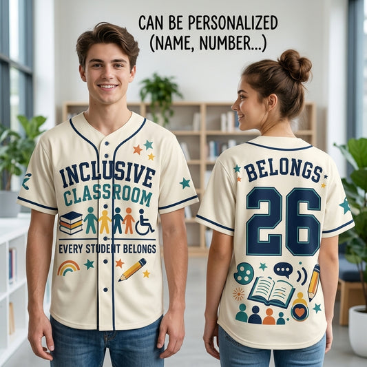 Personalized Inclusive Classroom Baseball Jersey - Custom Teacher Gift Every Student Belongs Design