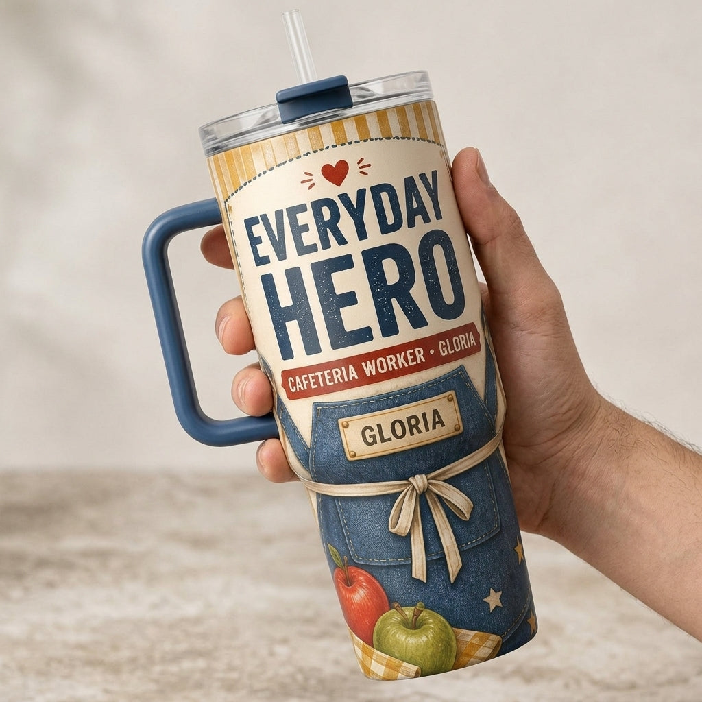 Personalized Everyday Hero Cafeteria Worker 40oz Tumbler with Handle, Custom Name School Lunch Lady Gift