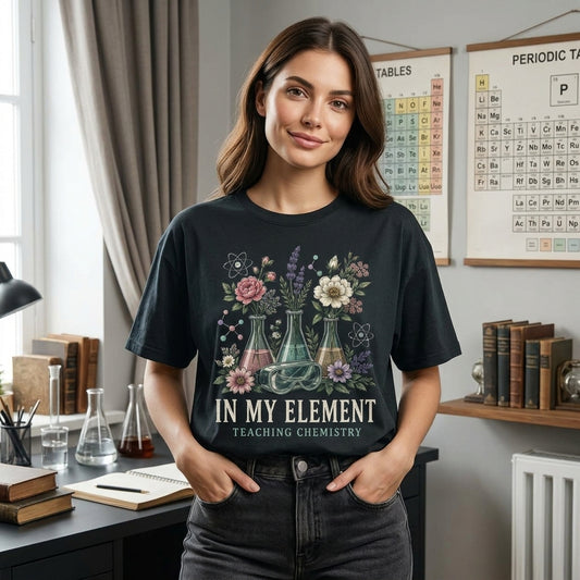 Chemistry Teacher Floral Beakers In My Element T-shirt Sweatshirt Hoodie – Science Gift - mockup 1