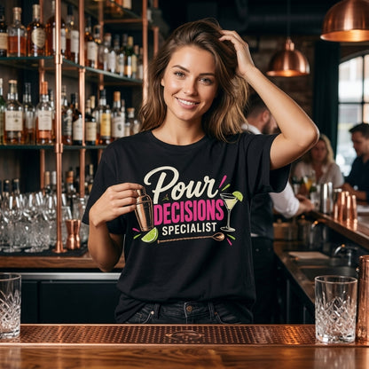 Pour Decisions Specialist Bartender T-shirt Sweatshirt Hoodie – Funny Cocktail Gift - mockup 1
