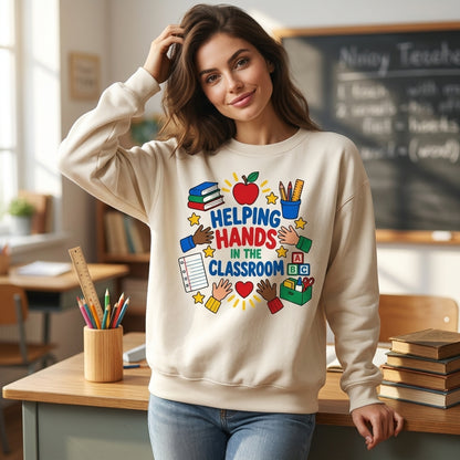 Helping Hands in the Classroom Teacher Aide T-shirt Sweatshirt Hoodie – School Assistant Gift - mockup 2