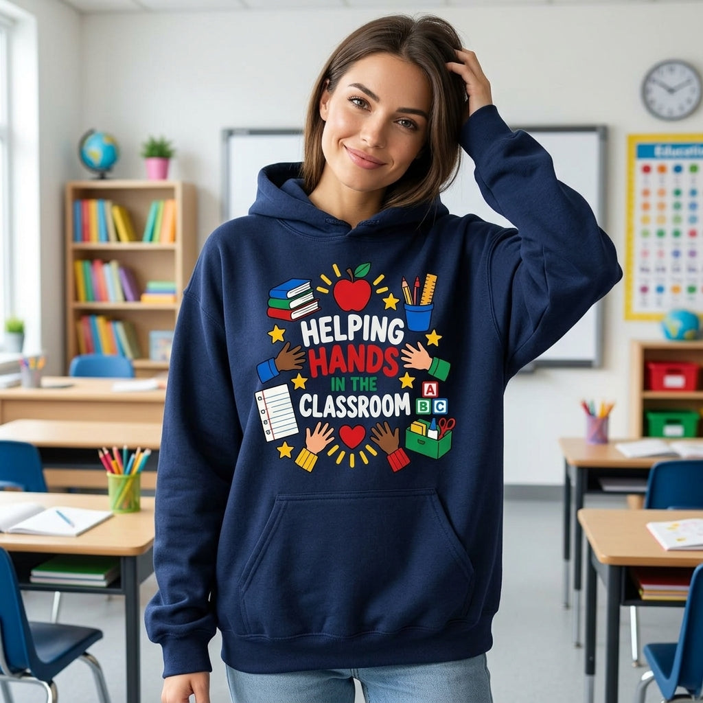 Helping Hands in the Classroom Teacher Aide T-shirt Sweatshirt Hoodie – School Assistant Gift - mockup 3