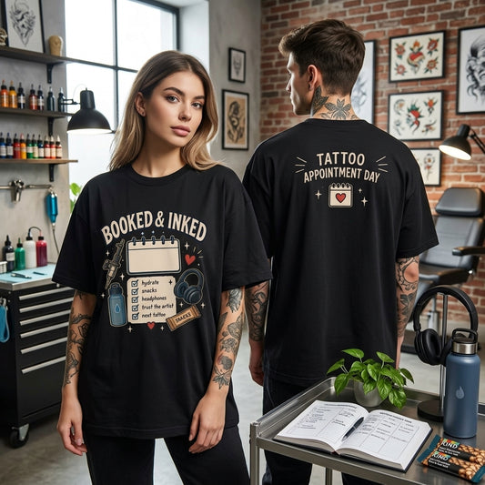 Booked & Inked Tattoo Appointment Day T-shirt Sweatshirt Hoodie for Artists & Clients - mockup 1