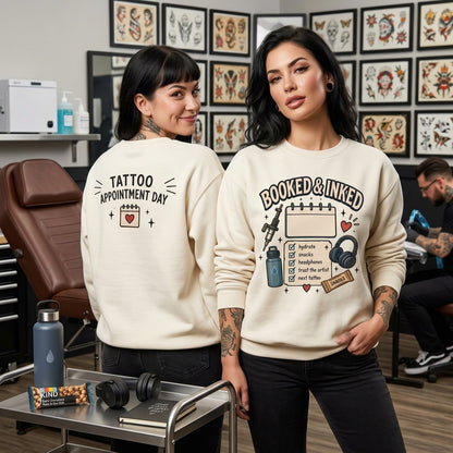 Booked & Inked Tattoo Appointment Day T-shirt Sweatshirt Hoodie for Artists & Clients - mockup 2