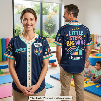 Personalized Pediatric Physical Therapist Baseball Jersey - Little Steps Big Wins - mockup 2