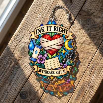 Ink It Right Tattoo Artist Aftercare Ritual Custom Shape Suncatcher - Studio Decor Gift - mockup 2