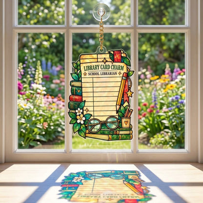 Library Card Charm School Librarian Custom Shape Suncatcher - Librarian Appreciation Gift - mockup 1