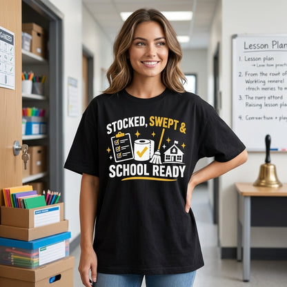 Stocked Swept & School Ready School Custodian T-shirt Sweatshirt Hoodie – Janitor Gift - mockup 1
