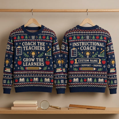 Custom Instructional Coach Ugly Sweater - Personalized School Leader Gift - mockup 3