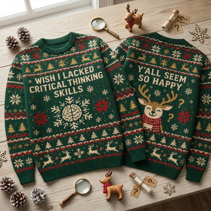 Wish I Lacked Critical Thinking Skills Funny Ugly Sweater – Sarcastic Holiday Apparel - mockup 2
