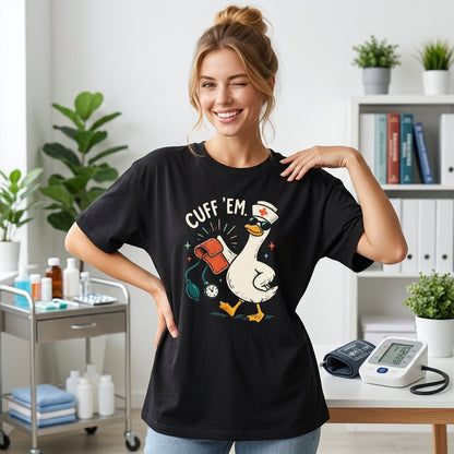 Cuff Em Funny Goose Nurse T-shirt Sweatshirt Hoodie - Funny ER RN Gift - mockup 1