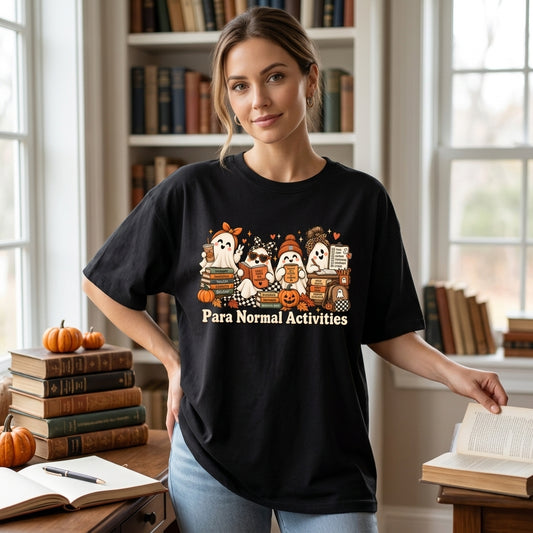 Para Normal Activities Paraprofessional Halloween T-shirt Sweatshirt Hoodie – SpEd Teacher Aide Gift - mockup 1
