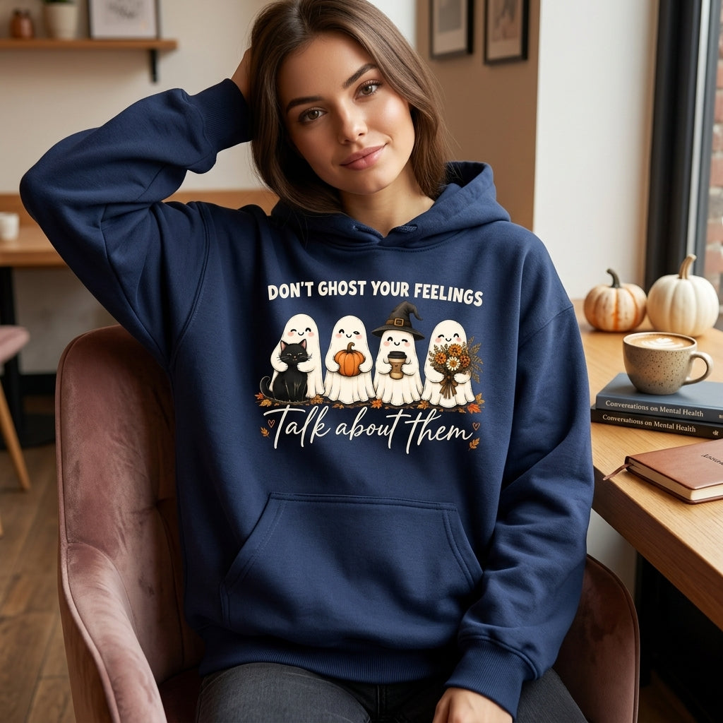 Don't Ghost Your Feelings Talk About Them T-shirt Sweatshirt Hoodie – Mental Health Awareness Tee - mockup 3